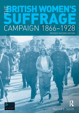 British Women's Suffrage Campaign 1866-1928