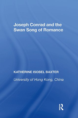Joseph Conrad and the Swan Song of Romance