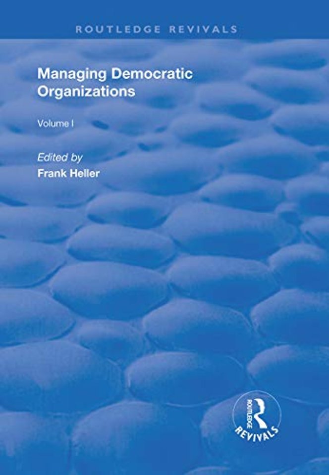 Managing Democratic Organizations I