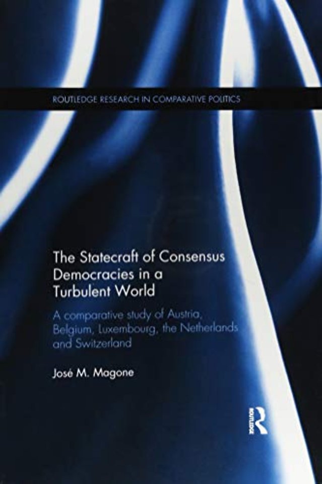 Statecraft of Consensus Democracies in a Turbulent World