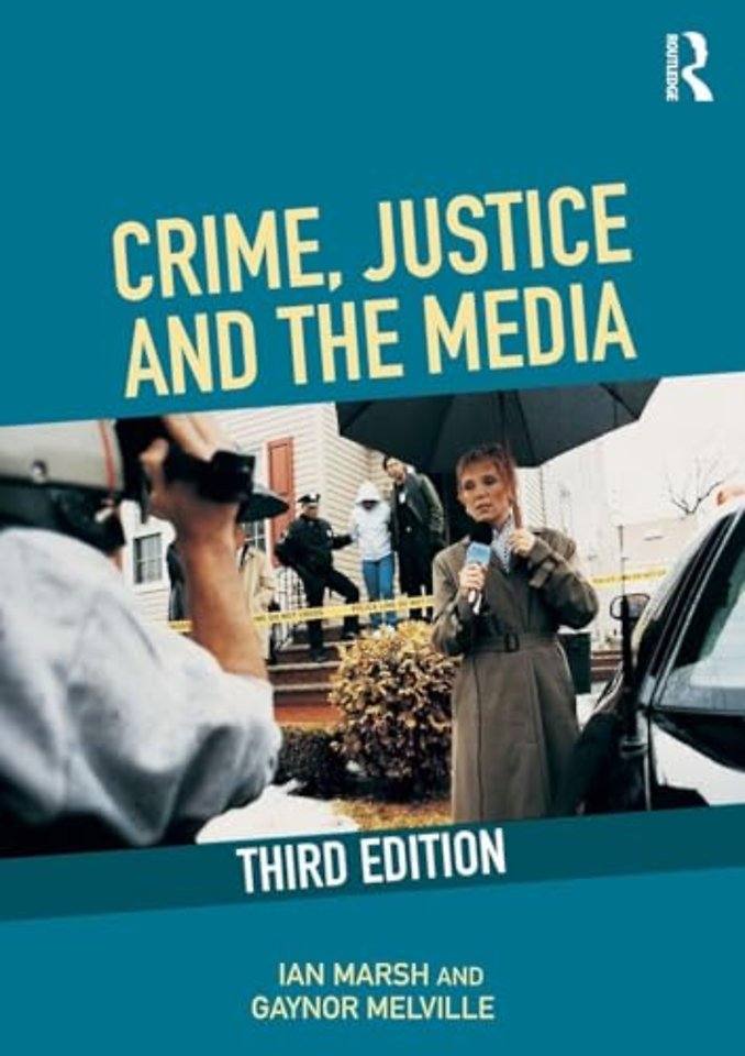 Crime, Justice and the Media