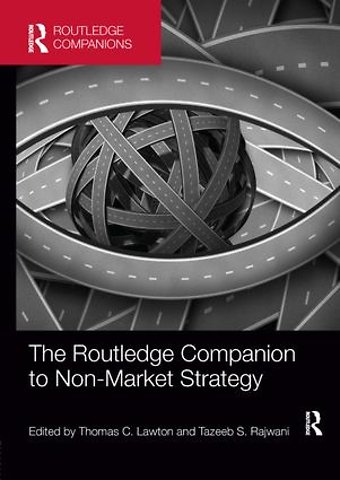 Routledge Companion to Non-Market Strategy