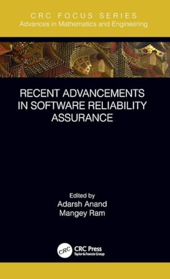 Recent Advancements in Software Reliability Assurance
