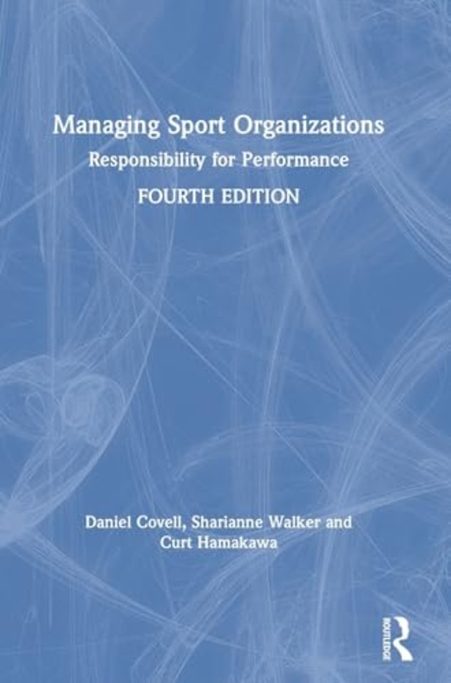 Managing Sport Organizations