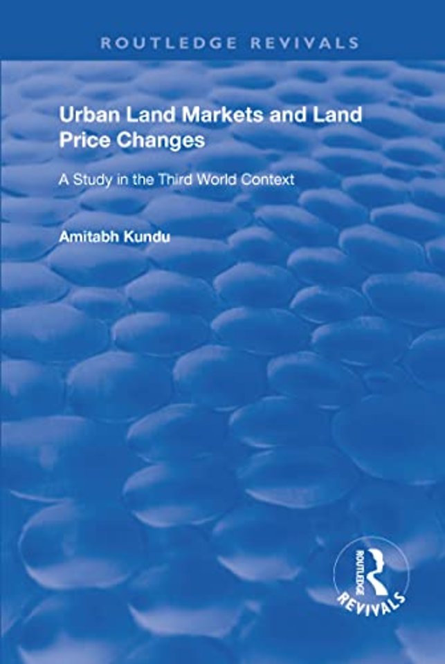 Urban Land Markets and Land Price Changes