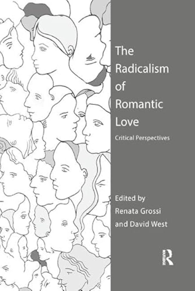 Radicalism of Romantic Love