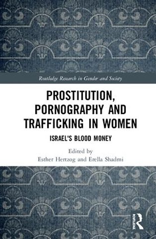Prostitution, Pornography and Trafficking in Women