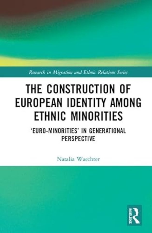 Construction of European Identity among Ethnic Minorities