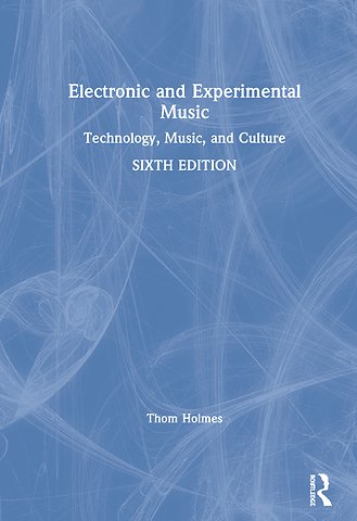 Electronic and Experimental Music