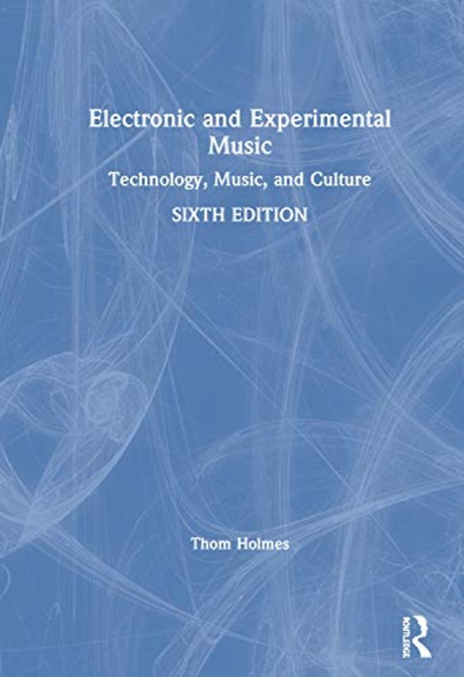 Electronic and Experimental Music