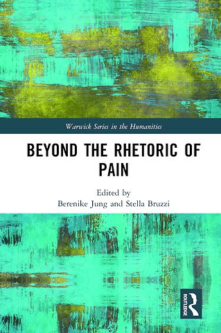 Beyond the Rhetoric of Pain