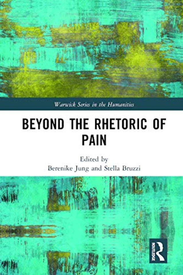 Beyond the Rhetoric of Pain