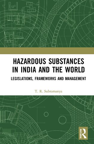 Hazardous Substances in India and the World
