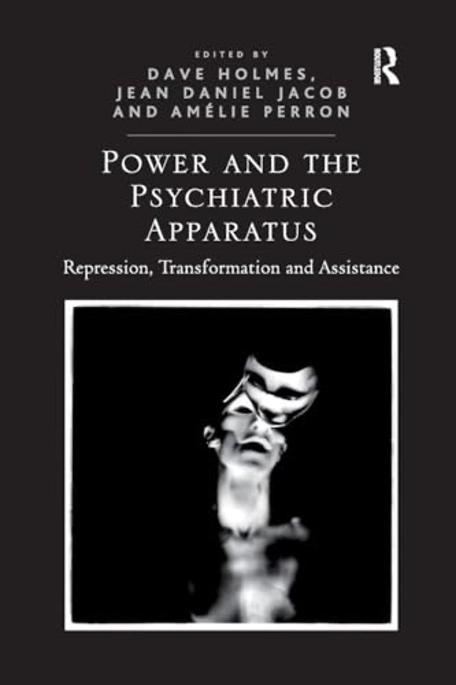 Power and the Psychiatric Apparatus