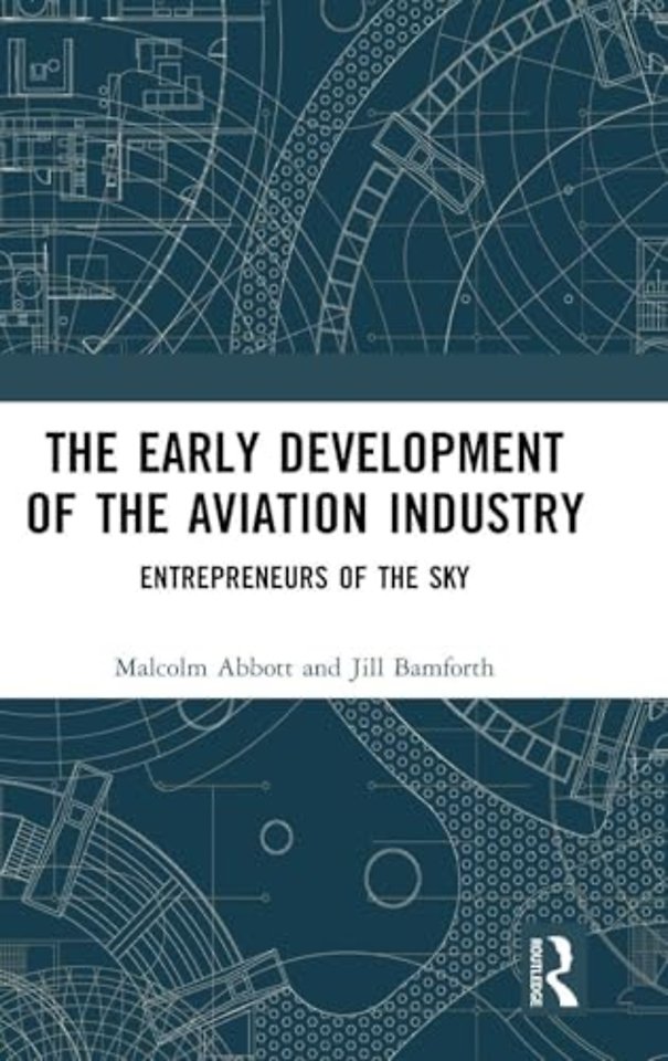 Early Development of the Aviation Industry