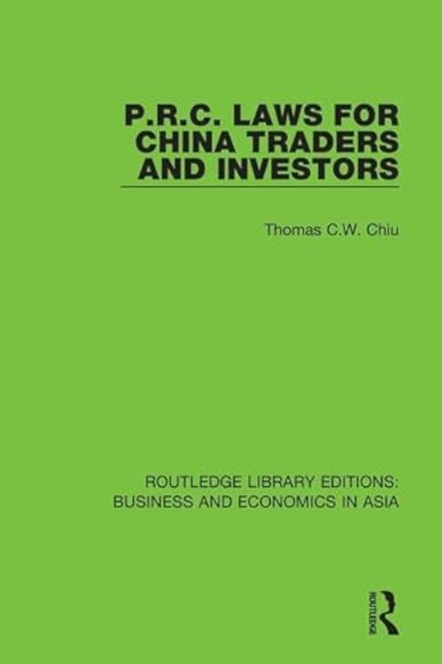 P.R.C. Laws for China Traders and Investors