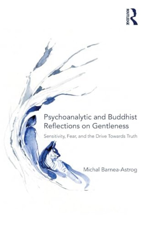 Psychoanalytic and Buddhist Reflections on Gentleness