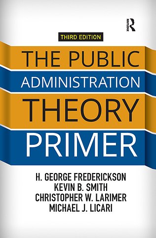 Public Administration Theory Primer
