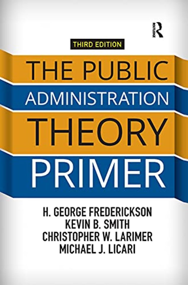 Public Administration Theory Primer