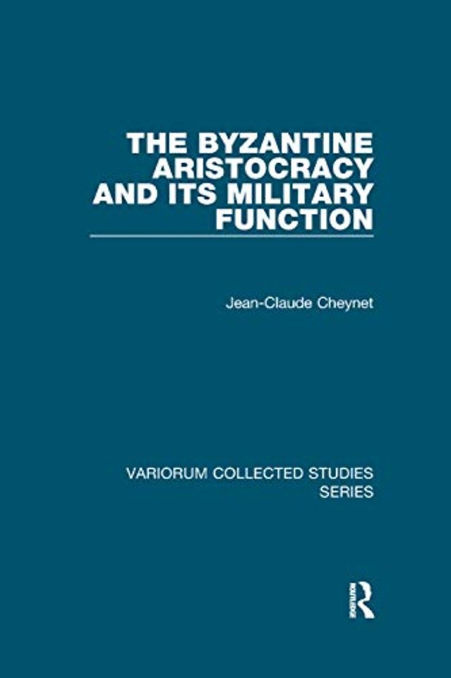 Byzantine Aristocracy and its Military Function