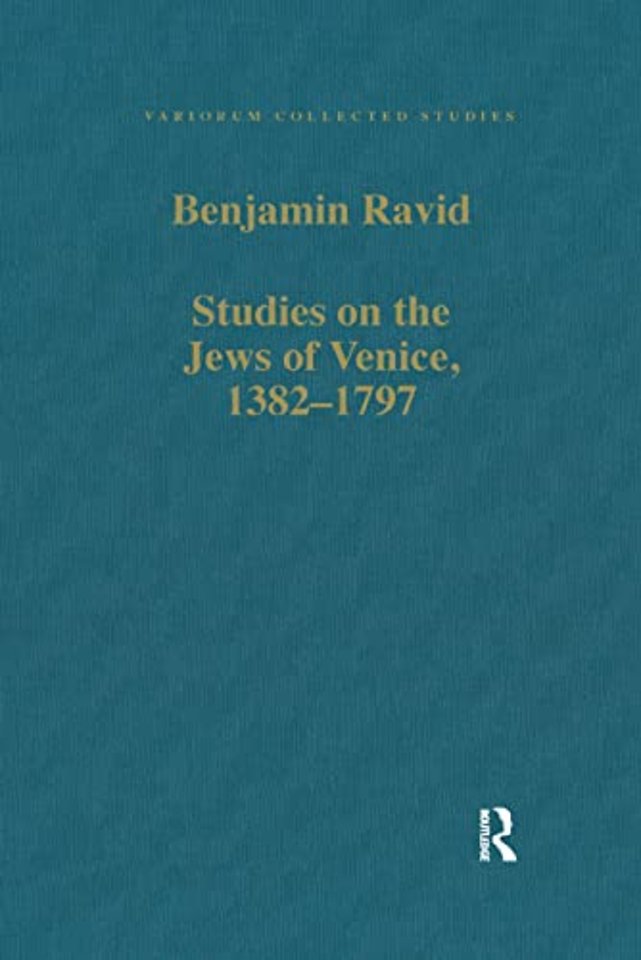 Studies on the Jews of Venice, 1382–1797