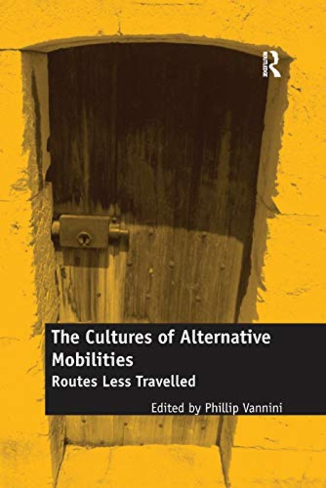 Cultures of Alternative Mobilities