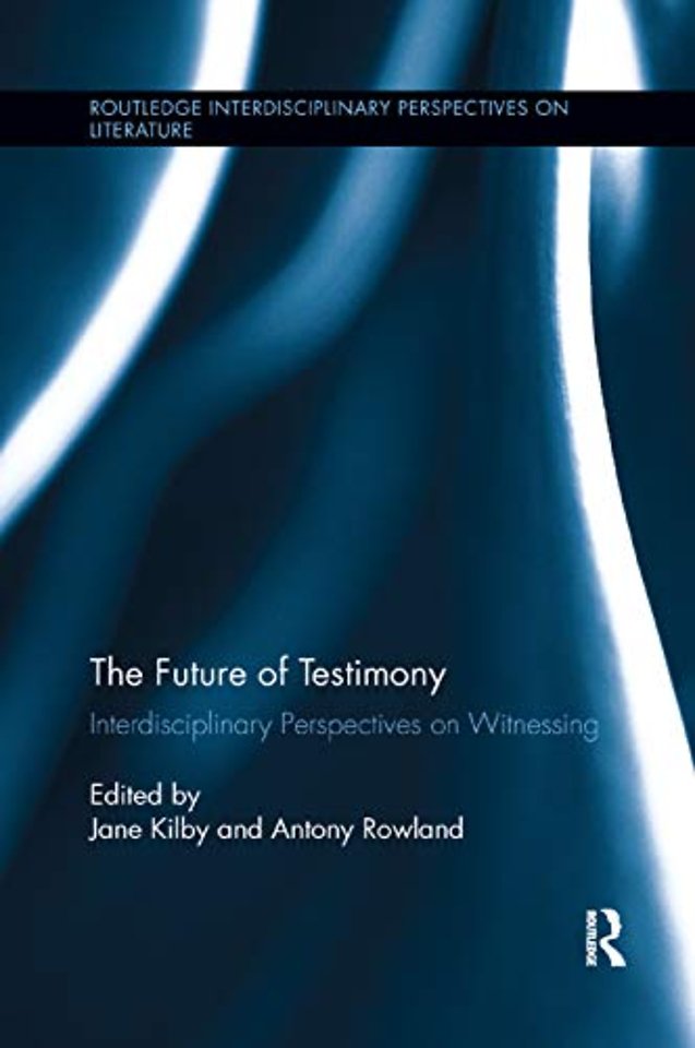 Future of Testimony