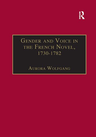 Gender and Voice in the French Novel, 1730–1782
