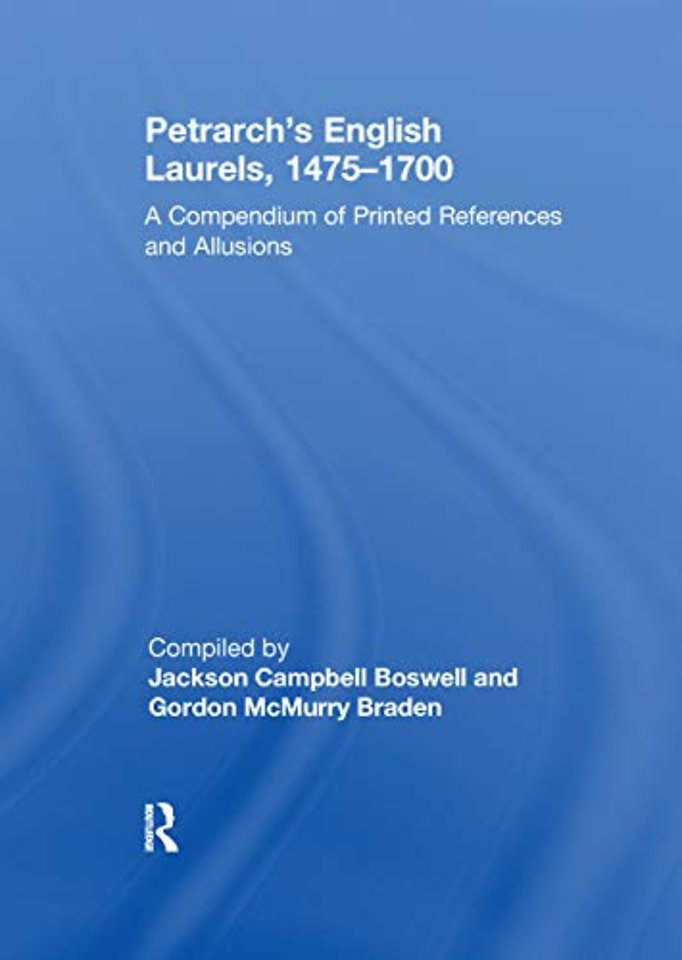 Petrarch's English Laurels, 1475–1700