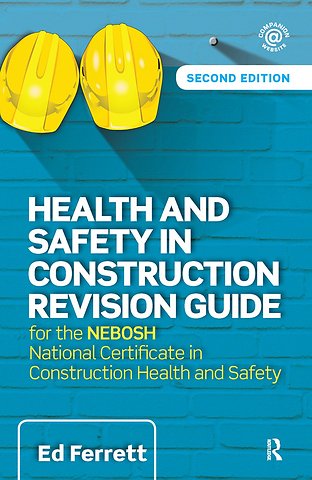 Health and Safety in Construction Revision Guide
