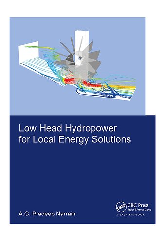 Low Head Hydropower for Local Energy Solutions