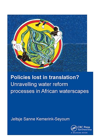 Policies lost in translation? Unravelling water reform processes in African waterscapes