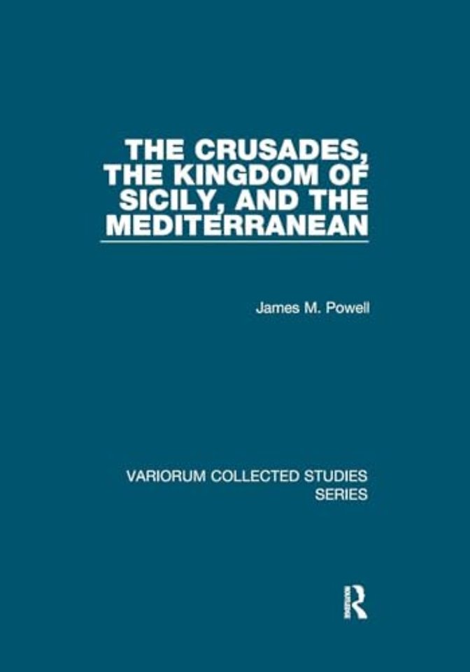 Crusades, The Kingdom of Sicily, and the Mediterranean