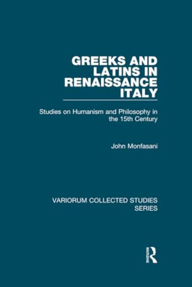 Greeks and Latins in Renaissance Italy