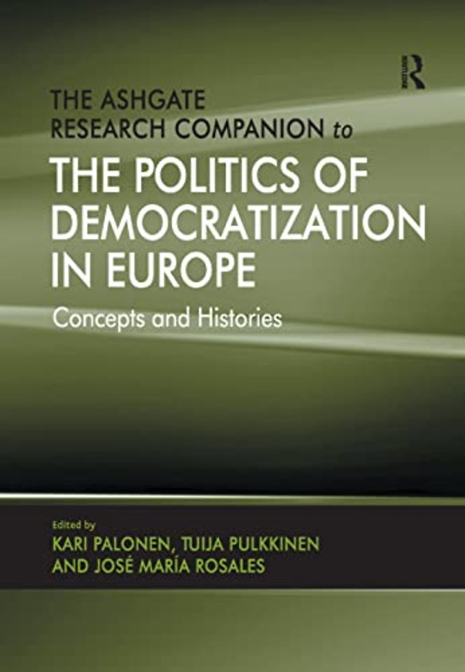 Ashgate Research Companion to the Politics of Democratization in Europe