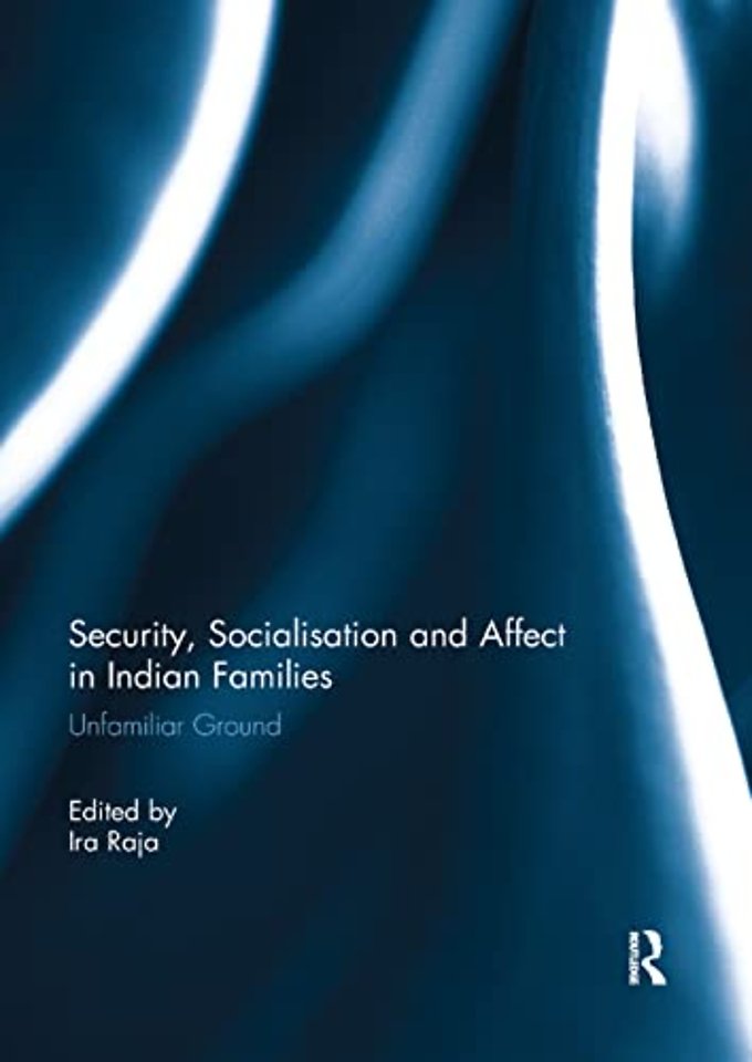 Security, Socialisation and Affect in Indian Families