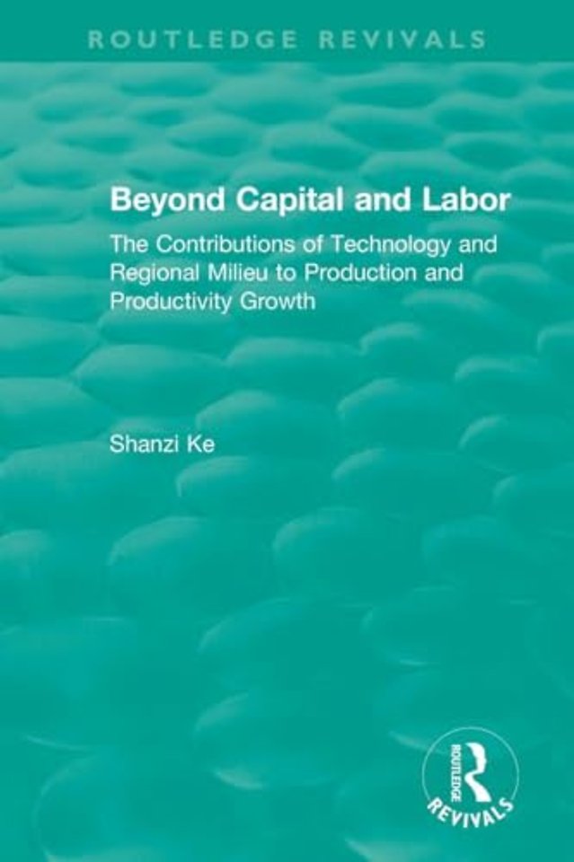 Beyond Capital and Labor