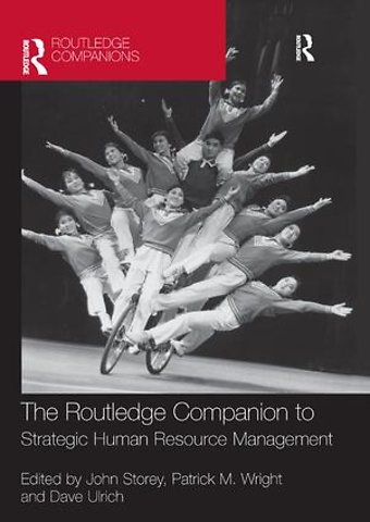 Routledge Companion to Strategic Human Resource Management