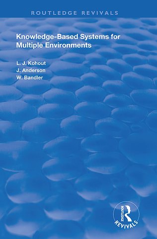 Knowledge-Based Systems for Multiple Environments