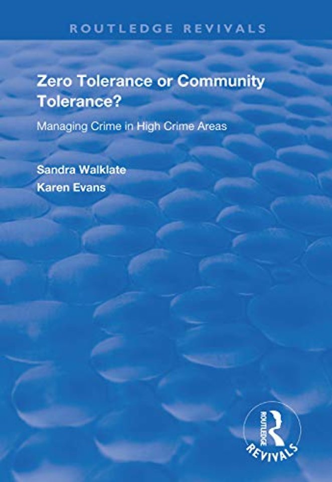 Zero Tolerance or Community Tolerance?