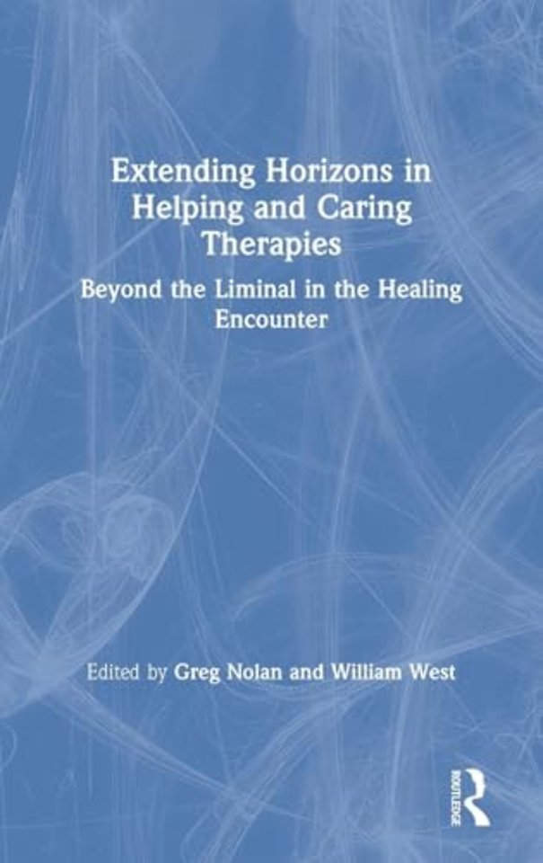Extending Horizons in Helping and Caring Therapies
