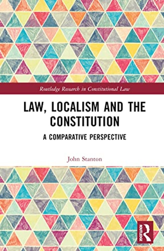 Law, Localism, and the Constitution