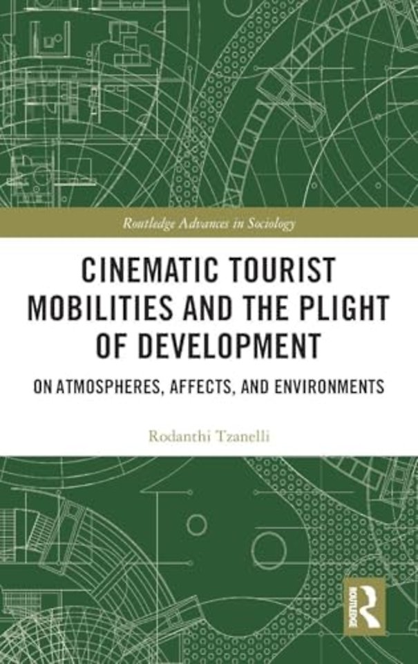 Cinematic Tourist Mobilities and the Plight of Development