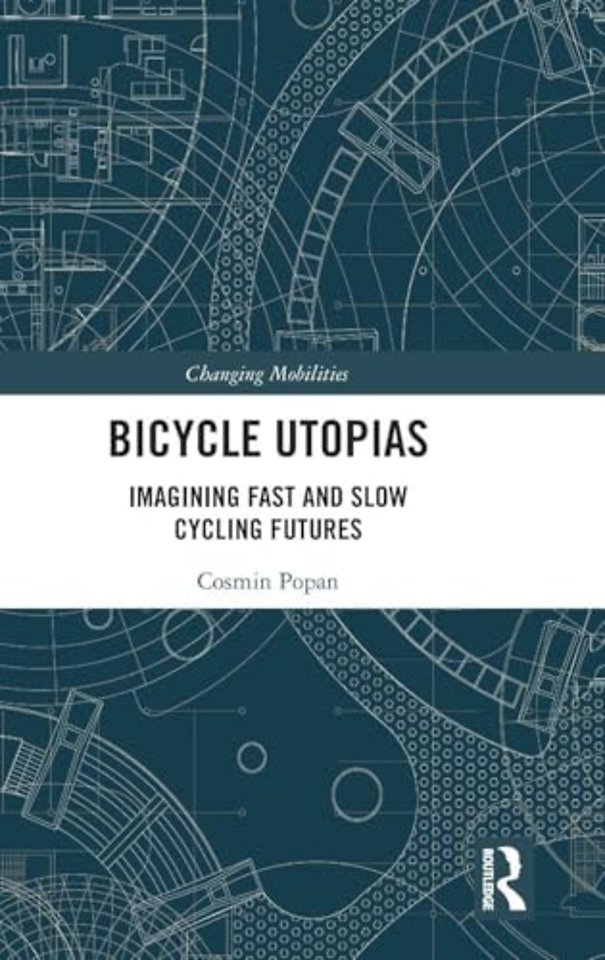 Bicycle Utopias