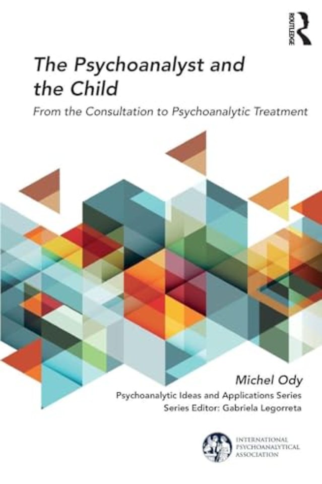 International Psychoanalytical Association Psychoanalytic Ideas and Applications Series