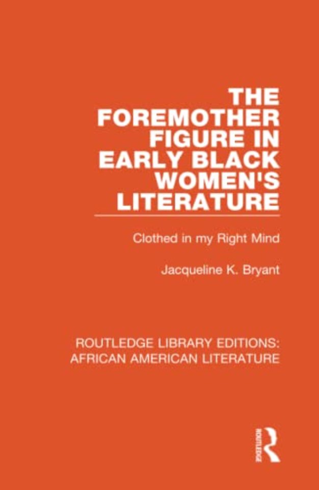 Foremother Figure in Early Black Women's Literature