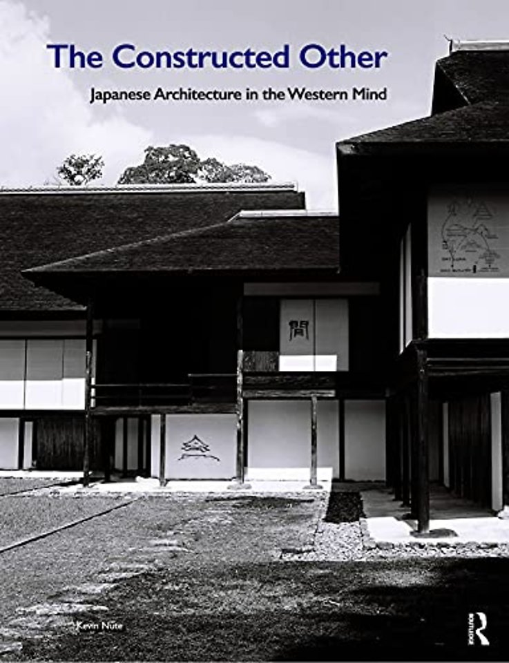Constructed Other: Japanese Architecture in the Western Mind