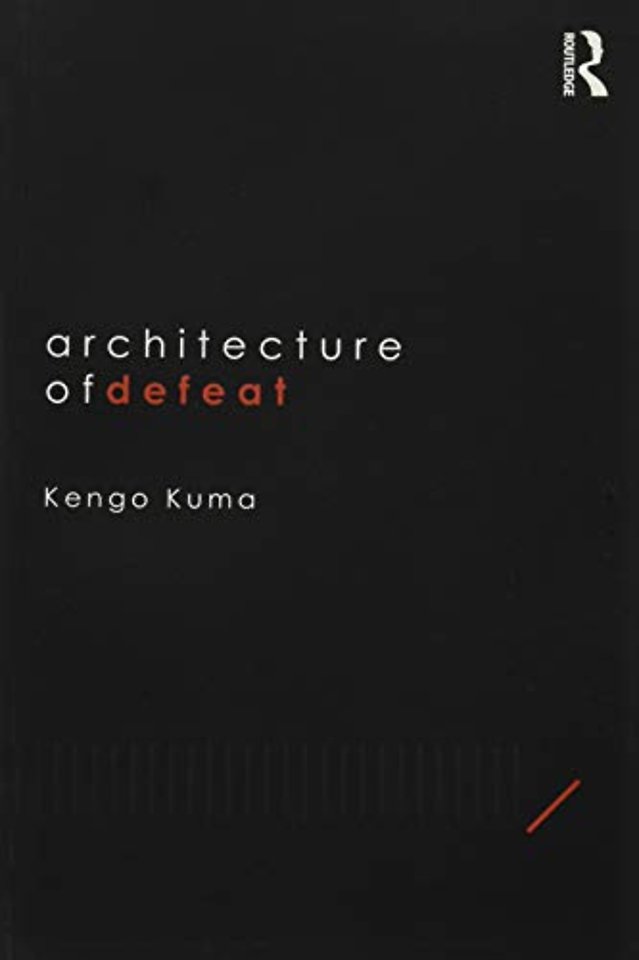 Architecture of Defeat