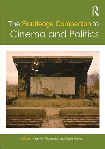 Routledge Companion to Cinema and Politics