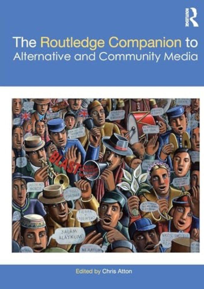 Routledge Companion to Alternative and Community Media